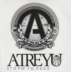 Atreyu : Storm to Pass